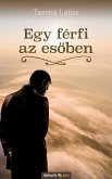 Egy férfi az esőben (eBook, ePUB)