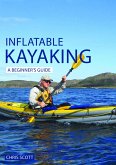 Inflatable Kayaking: A Beginner's Guide (eBook, ePUB)