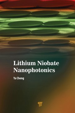 Lithium Niobate Nanophotonics (eBook, PDF) - Cheng, Ya