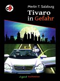 Tivaro in Gefahr (eBook, ePUB)