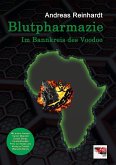 Blutpharmazie - Im Bannkreis des Voodoo (eBook, ePUB)