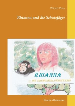 Rhianna-Die Dschungelprinzessin (eBook, PDF)