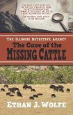 The Illinois Detective Agency: The Case of the Missing Cattle
