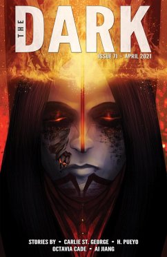 The Dark Issue 71 (eBook, ePUB) - George, Carlie St.; Pueyo, H.; Cade, Octavia; Jiang, Ai