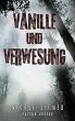 Vanille und Verwesung - Bild 1