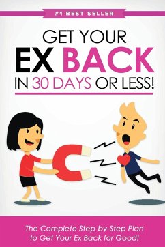 Get Your Ex Back in 30 Days or Less! - Monroe, Eric