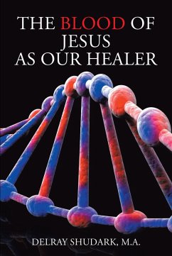 Cover The Blood of Jesus As Our Healer (eBook, ePUB)