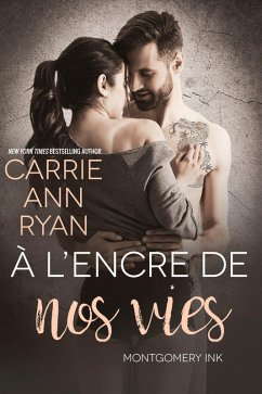 Cover À l'encre de nos vies (Montgomery Ink, #4.7) (eBook, ePUB)