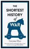 The Shortest History of War (eBook, ePUB)