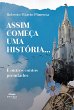Assim começa uma história... e outros... - Bild 1