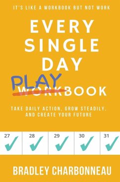 Every Single Day Playbook - Charbonneau, Bradley