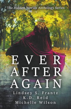 Ever After Again - Wilson, Michelle; Frantz, Lindsey S.; Reid, K. D.