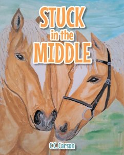 Stuck in the Middle (eBook, ePUB) - Carson, C. C.