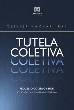 Tutela Coletiva (eBook, ePUB) - Jean, Olivier Haxkar