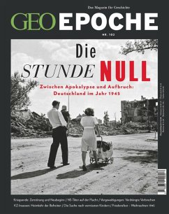 GEO Epoche 102/2020 - Die Stunde Null (eBook, PDF) - Redaktion, Geo Epoche