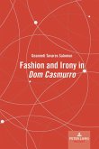 Fashion and Irony in «Dom Casmurro» (eBook, ePUB)