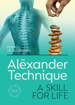 The Alexander Technique (eBook, ePUB) - De Alcantara, Pedro