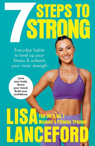 7 Steps to Strong (eBook, ePUB) 7 Steps to Strong (eBook, ePUB)