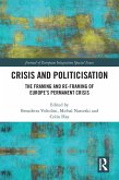 Crisis and Politicisation (eBook, ePUB) Crisis and Politicisation (eBook, ePUB)