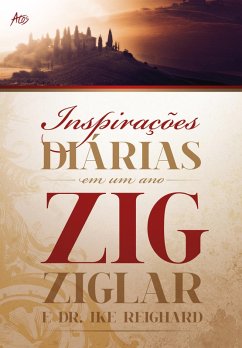 Inspirações Diárias Em Um Ano (eBook, ePUB) - Ziglar, Zig