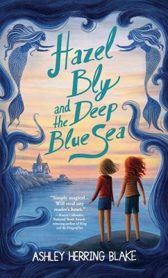 Hazel Bly and the Deep Blue Sea - Blake, Ashley Herring