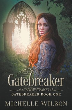 Gatebreaker - Wilson, Michelle