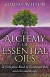 The Alchemy of Essential Oils - A... - Bild 1