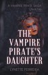 The Vampire Pirate's Daughter - Bild 1