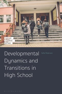 Developmental Dynamics and Transitions in High School - Pedersen, Sofie