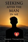 Seeking after the Man in Me (eBook, ePUB)