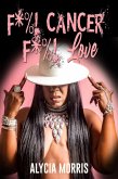 F*%! Cancer F*%! Love (eBook, ePUB)
