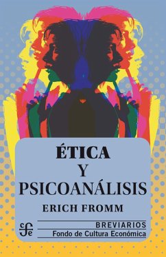 Ética y psicoanálisis (eBook, ePUB) - Fromm, Erich