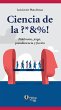 Ciencia de la ?*&%! (eBook, ePUB) - Bild 1