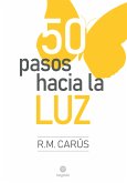 50 pasos hacia la Luz (eBook, ePUB)