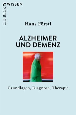 Alzheimer und Demenz - Förstl, Hans