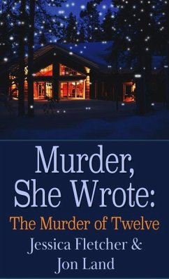 Murder, She Wrote: The Murder of Twelve - Fletcher, Jessica