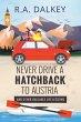 Never Drive A Hatchback To Austria (And... - Bild 1