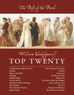 The Best of the Bard: William Shakespeare's Top Twenty - Shakespeare, William