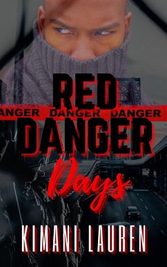 Red Danger Days (Secrets From the Bridge) (eBook, ePUB) - Lauren, Kimani