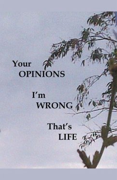 Your Opinions I'm Wrong That's Life - Greene, James