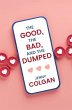 The Good, the Bad, and the Dumped - Bild 1