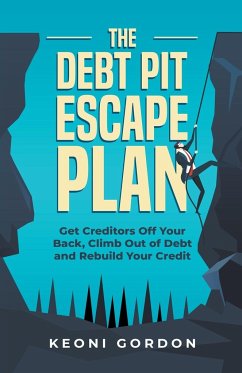 The Debt Pit Escape Plan - Gordon, Keoni