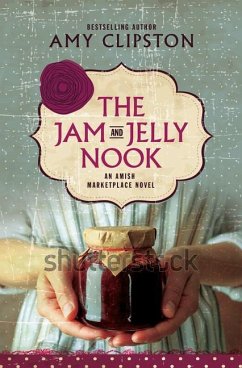 The Jam and Jelly Nook - Clipston, Amy