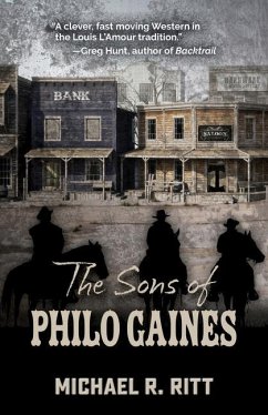 The Sons of Philo Gaines - Ritt, Michael R.