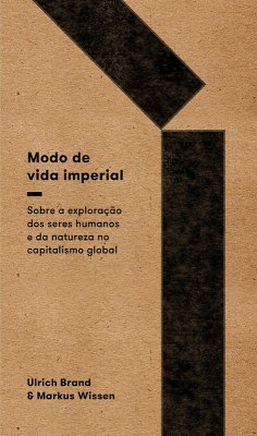 Modo de vida imperial (eBook, ePUB) - Brand, Ulrich; Wissen, Markus