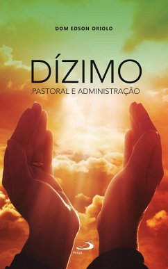 Dízimo (eBook, ePUB) - Oriolo, Edson