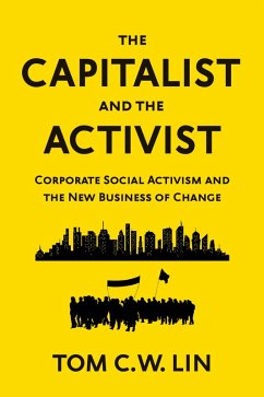 The Capitalist and the Activist (eBook, ePUB) - Lin, Tom C. W.