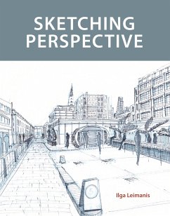 Sketching Perspective (eBook, ePUB) - Leimanis, Ilga