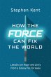 How the Force Can Fix the World (eBook,... - Bild 1