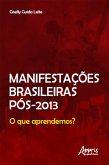 Manifestações Brasileiras Pós 2013: O que Aprendemos? (eBook, ePUB)